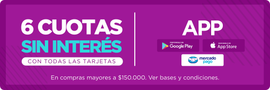 6 cuotas sin interés para compras superiores a $150.000 - exclusivo en nuestra APP